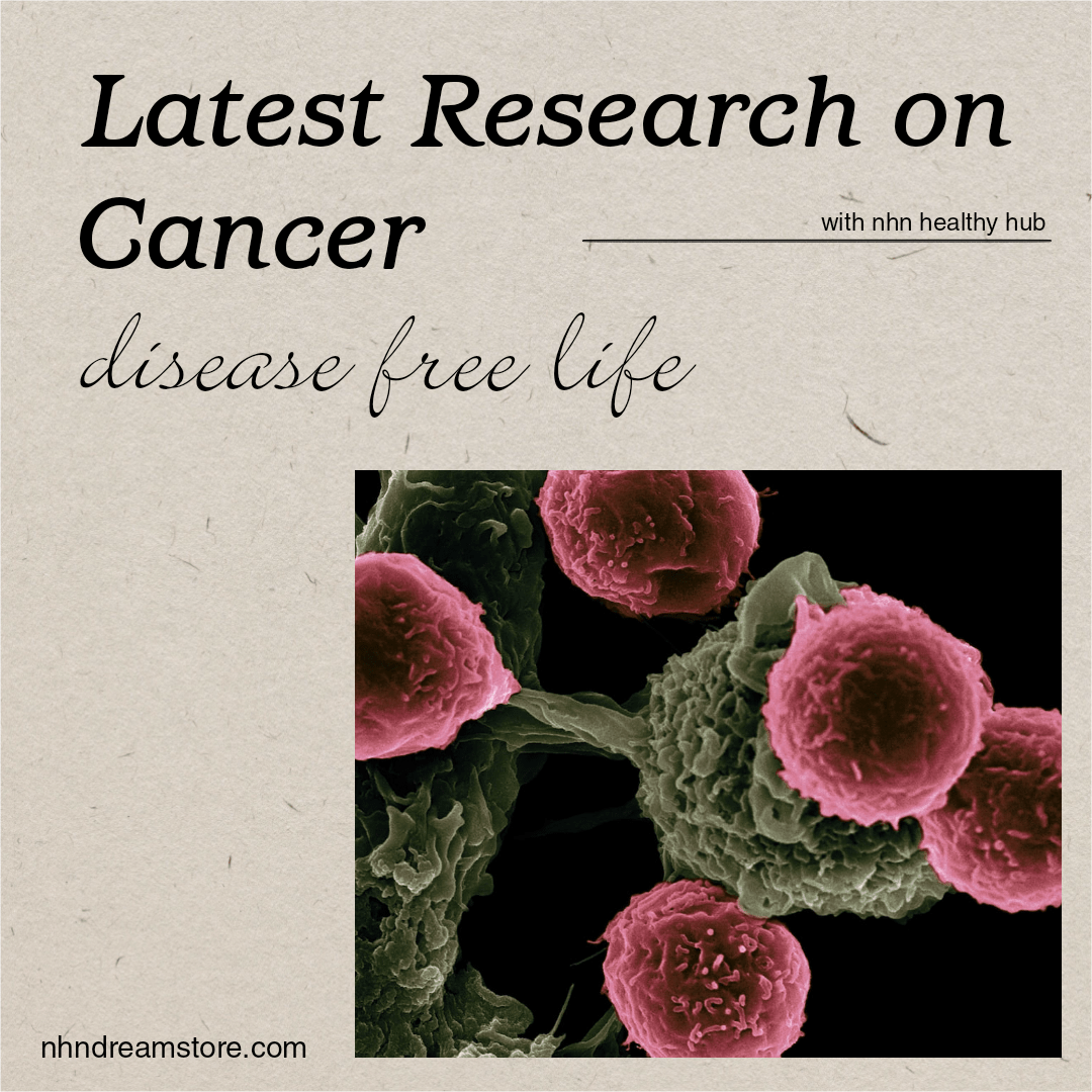 The Latest Research on Cancer Informations